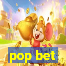 pop bet